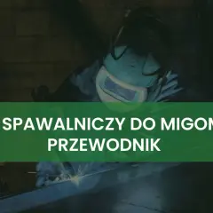 Spawacz w masce ochronnej pracuje z migomatem, używając drutu spawalniczego.